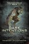 [The Human-Undead War 01] • Dark Intentions